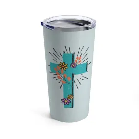 All Things Are Possible Tumbler 20oz